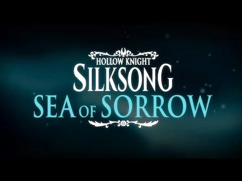 Hollow Knight Silksong Sea of Sorrow teaser still from Team Cherry's expansion announcement