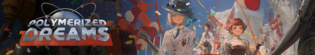 Polymerized Dreams artwork presents the Reverse: 1999 and Atomic Heart collaboration story.
