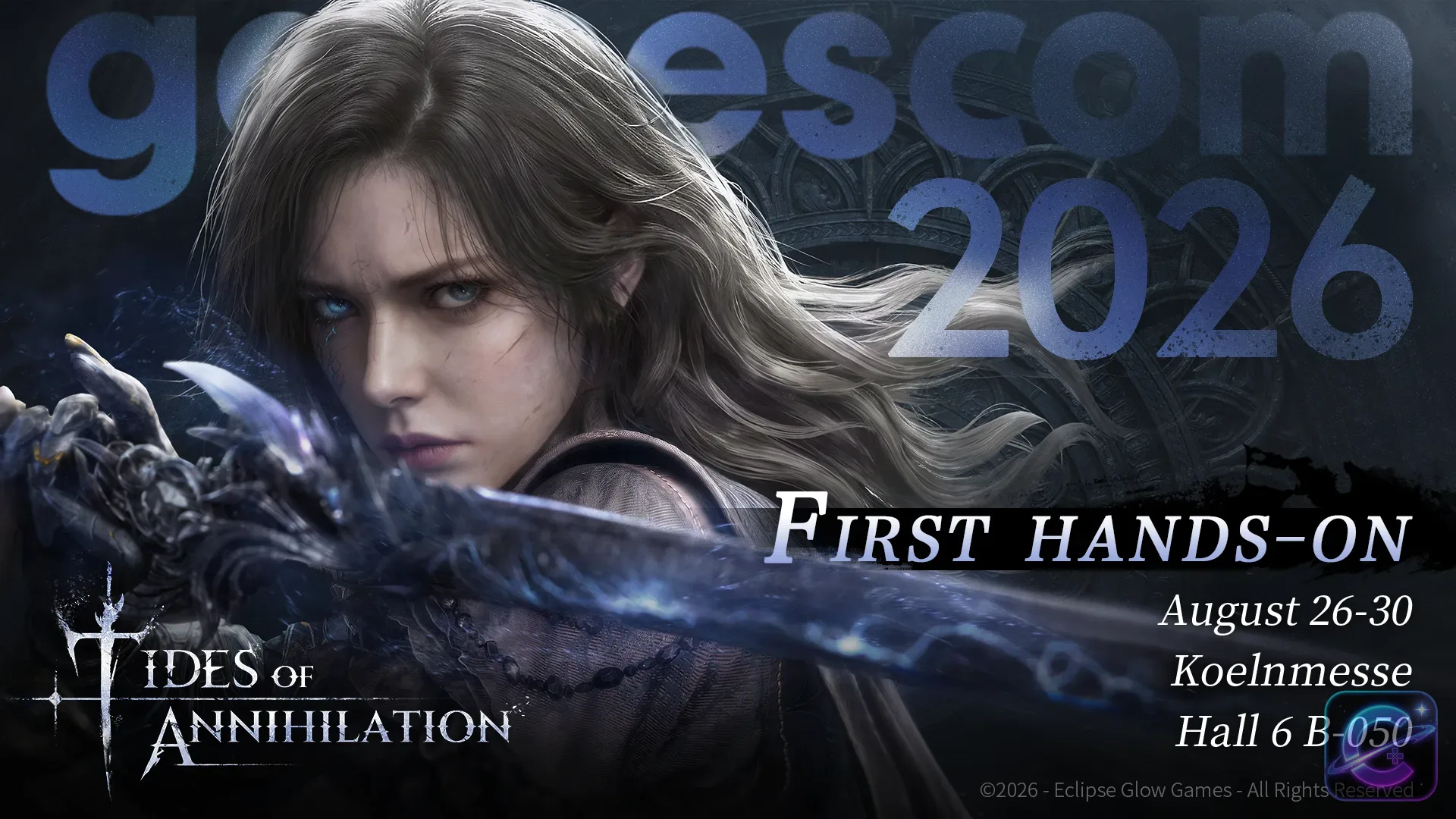 Gwendolyn appears beside a gamescom 2026 graphic announcing the first Tides of Annihilation hands-on demo from August 26 to August 30.